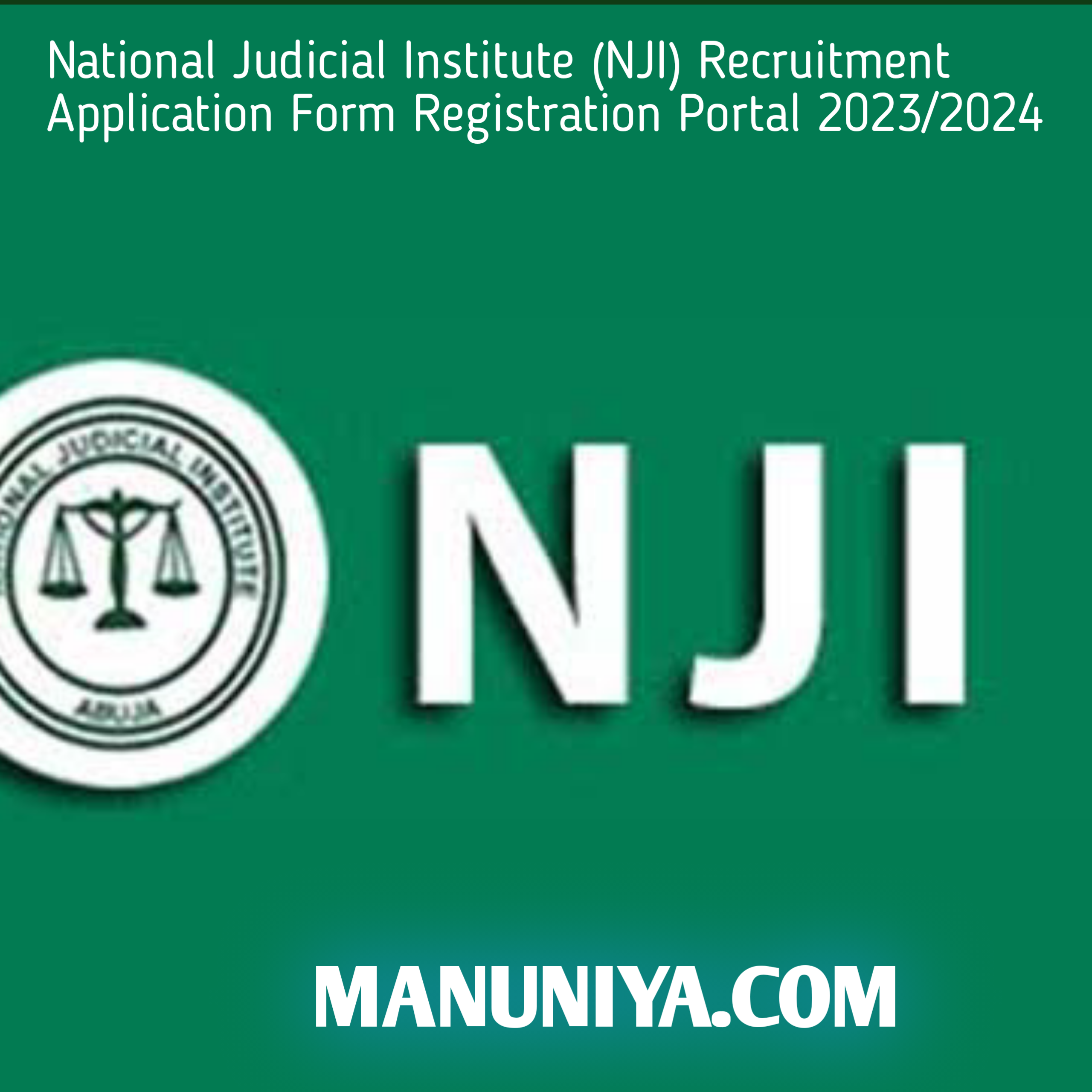 National Judicial Institute Nji Recruitment Application Form 4939