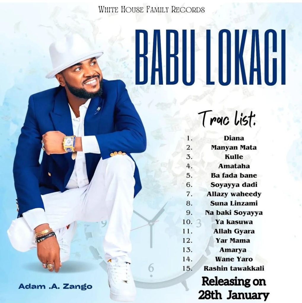 ALBUM- Adam A Zango – Babu Lokaci ( Official Album 2024) – Manuniya